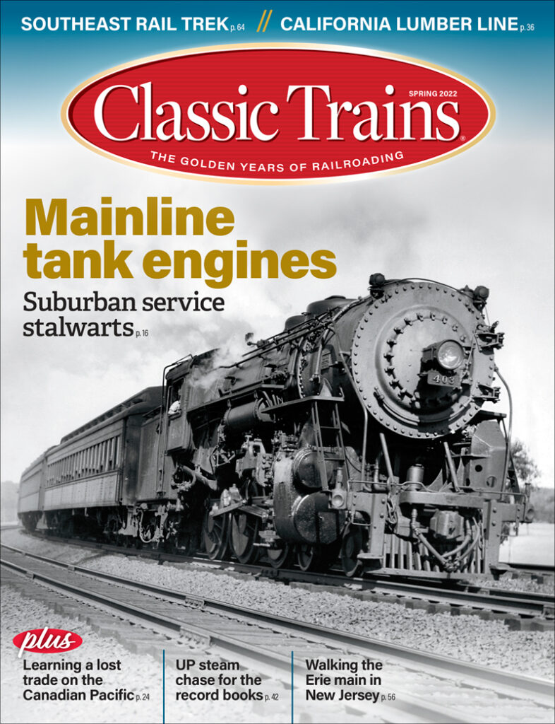 Classic Trains Spring 2022 magazine cover