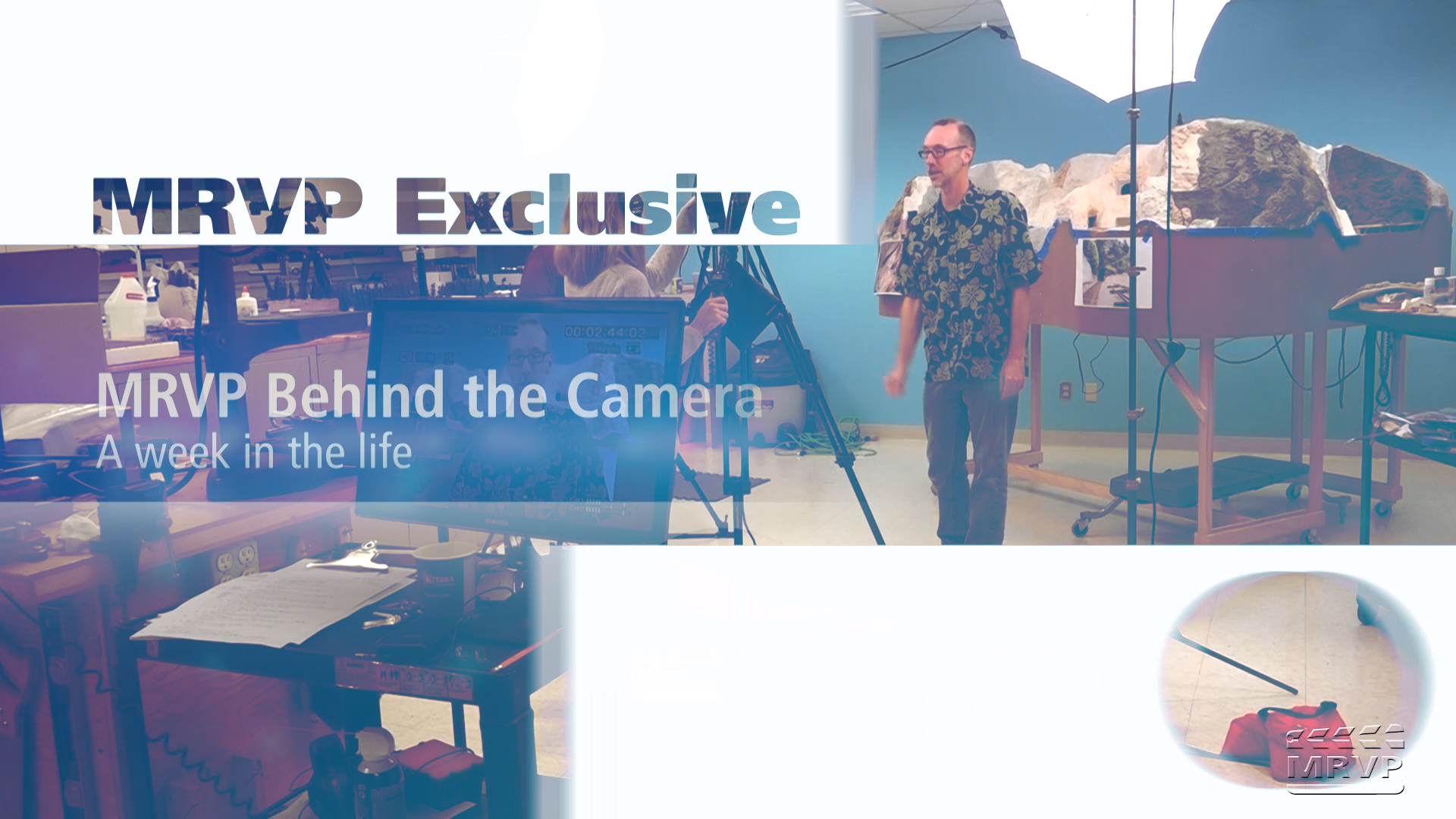 MRVP Exclusive: MRVP Behind the Camera