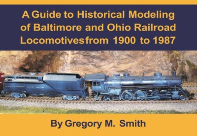 ‘Guide To Historical Modeling Of Baltimore And Ohio Railroad ...