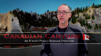 Canadian Canyons Series | An N scale Project Layout Overview