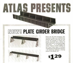 Advertisement for model train plate girder bridge featuring a white page with gray and black text and three black and white photos showing three types of model bridges. 